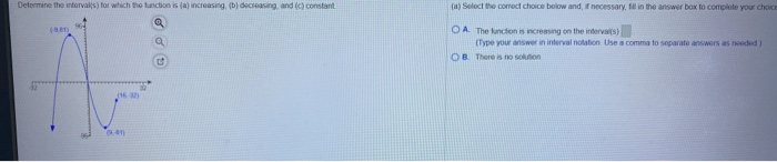 Solved What are the increasing, decreasing, and constant | Chegg.com