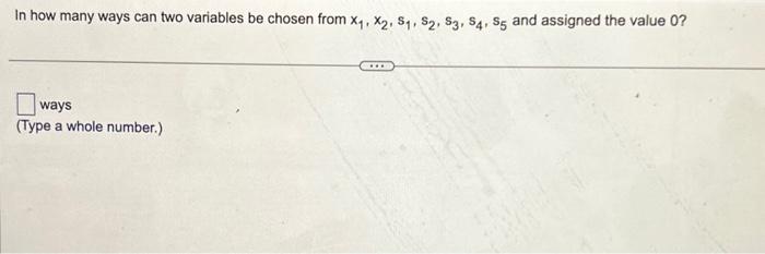 Solved In how many ways can two variables be chosen from | Chegg.com