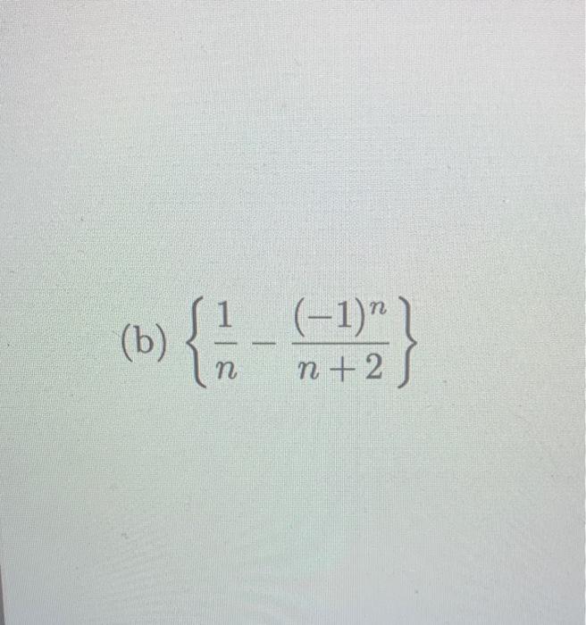 Solved Determine The Boundedness And Monotonicity Of The | Chegg.com