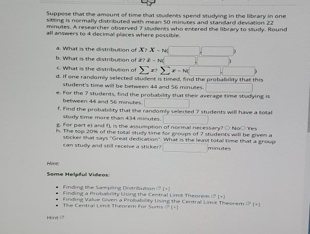 Solved Suppose that the amount of time that students spend | Chegg.com