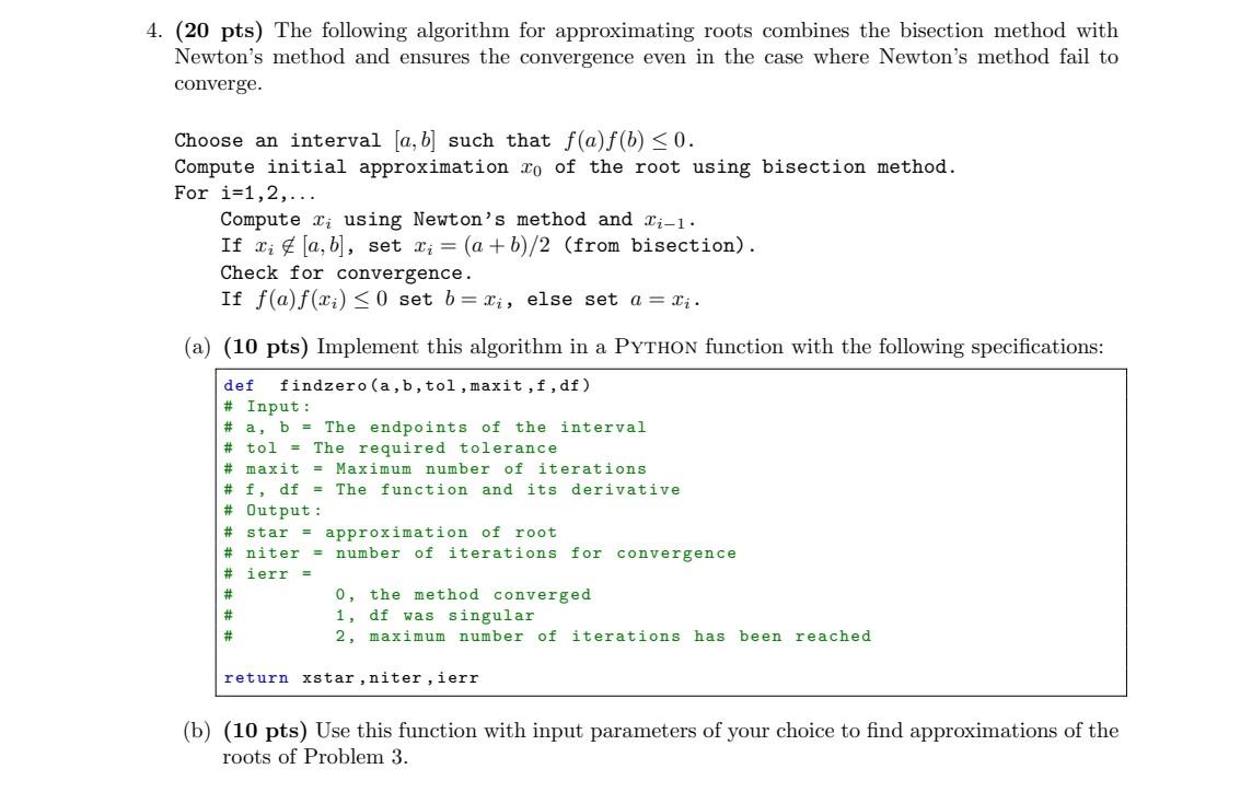 Solved 4. (20 pts) The following algorithm for approximating | Chegg.com
