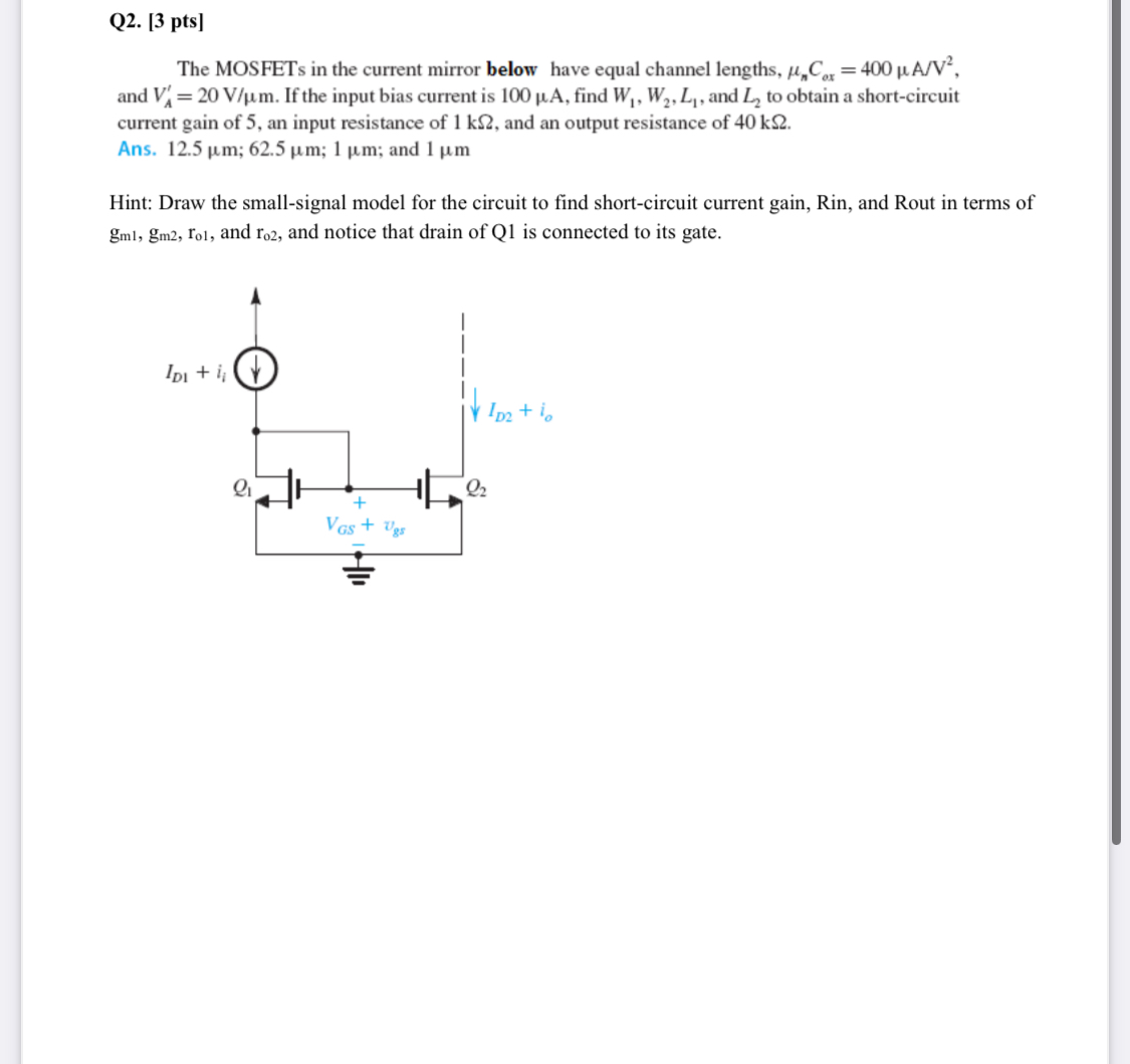 Solved Q2. [3 ﻿pts]The MOSFETs in the current mirror below | Chegg.com