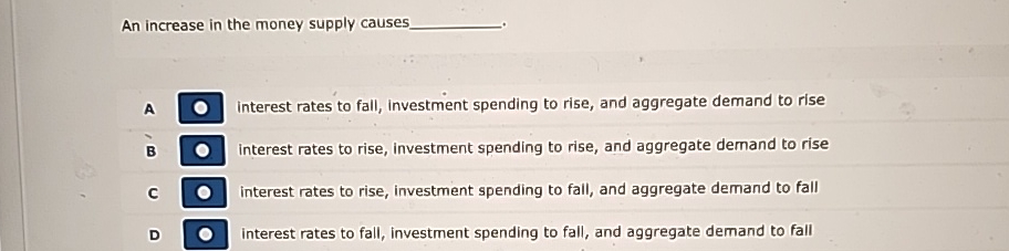 Solved An increase in the money supply causes q,A | Chegg.com