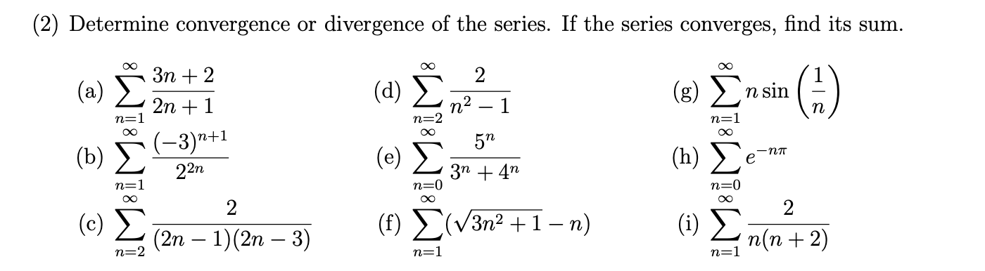 Solved (2) ﻿Determine convergence or divergence of the | Chegg.com