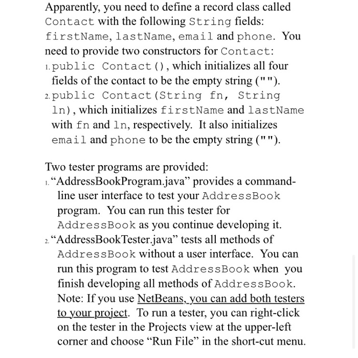 Solved Requirements Create an Address Book class in Java for | Chegg.com