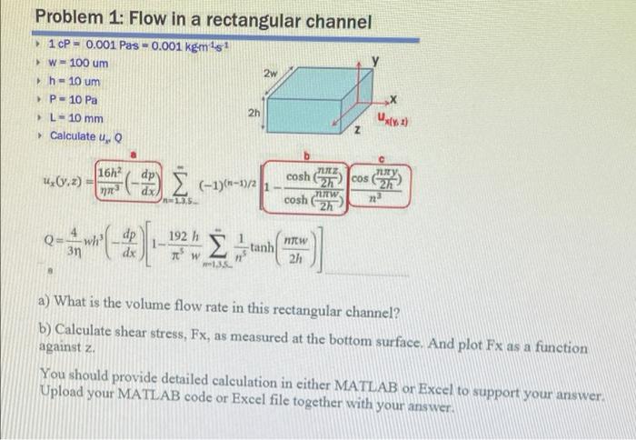 Solved Problem 1: Flow in a rectangular channel 1 cp = 0.001 | Chegg.com