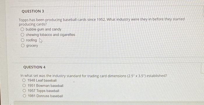 Solved What type of companies mainly produced baseball cards