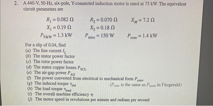 Solved A 440-V, 50-Hz, six-pole, Y-connected induction motor | Chegg.com