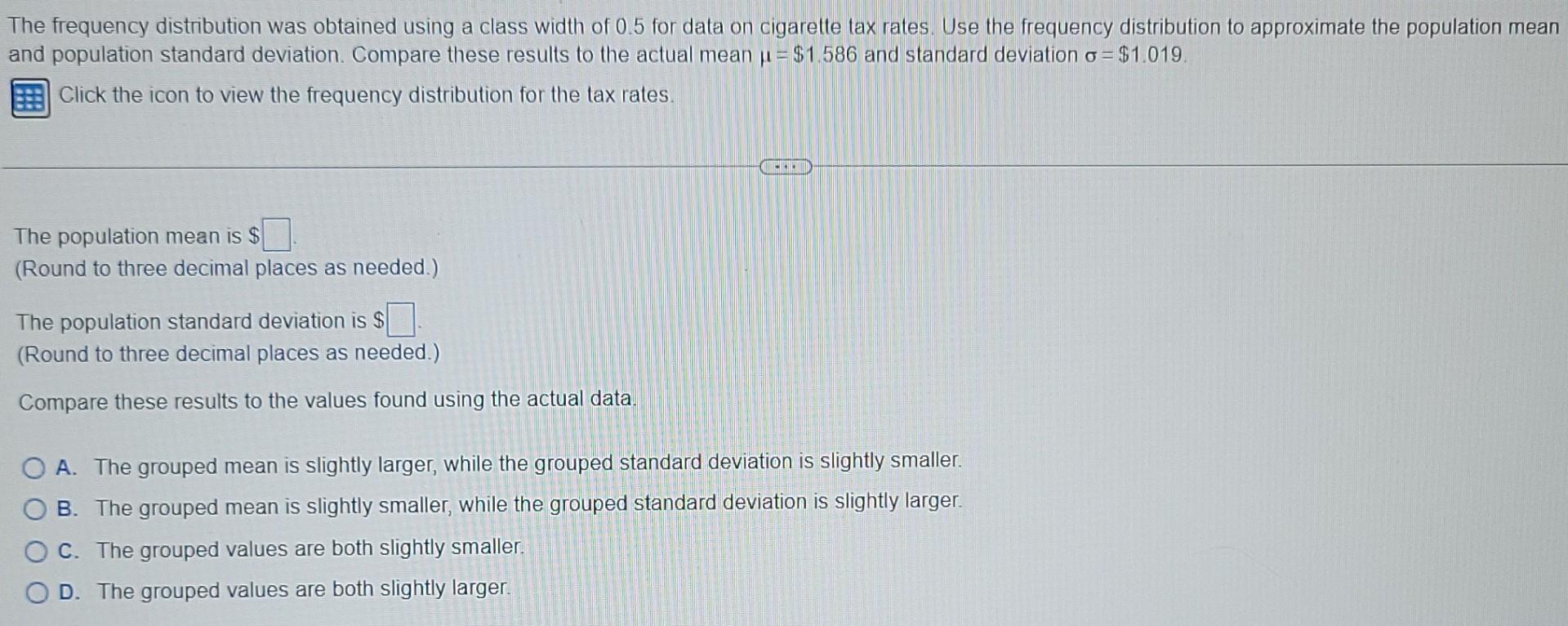 Solved The frequency distribution was obtained using a class | Chegg.com