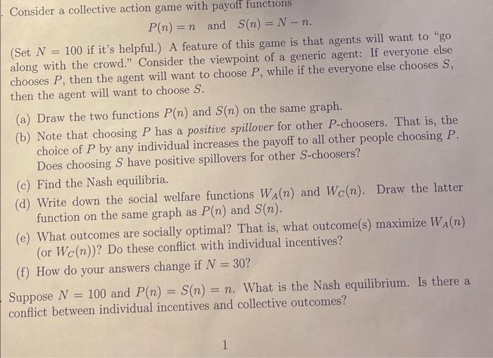 Solved Consider a collective action game with payoff | Chegg.com