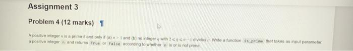 Solved Assignment 3 Problem 4 (12 marks) 1 A positive | Chegg.com