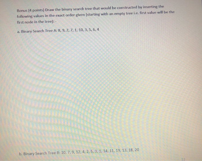 Solved Bonus (4 points) Draw the binary search tree that | Chegg.com