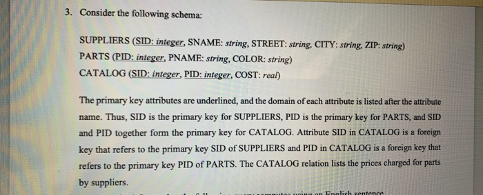 Solved 3 Consider The Following Schema Suppliers Sid Chegg Solved 3 Consider The Following Schema Suppliers Sid Chegg