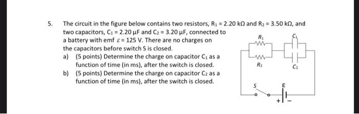 Solved w 5. The circuit in the figure below contains two | Chegg.com