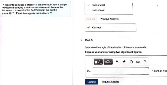 Solved • north of west A horizontal compass is placed 13 cm | Chegg.com