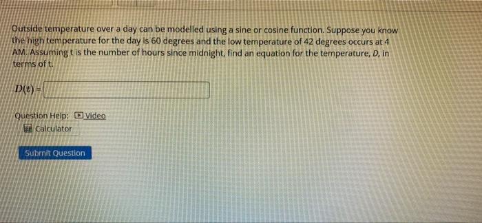Solved Outside temperature over a day can be modelled using | Chegg.com