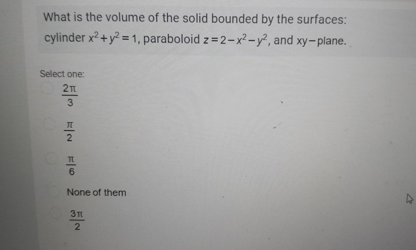 Solved What is the volume of the solid bounded by the | Chegg.com