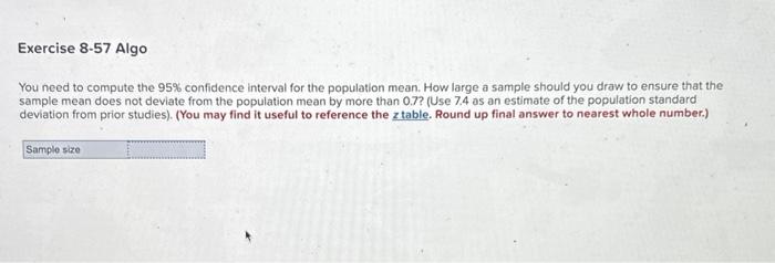 Solved You need to compute the 95% confidence interval for | Chegg.com