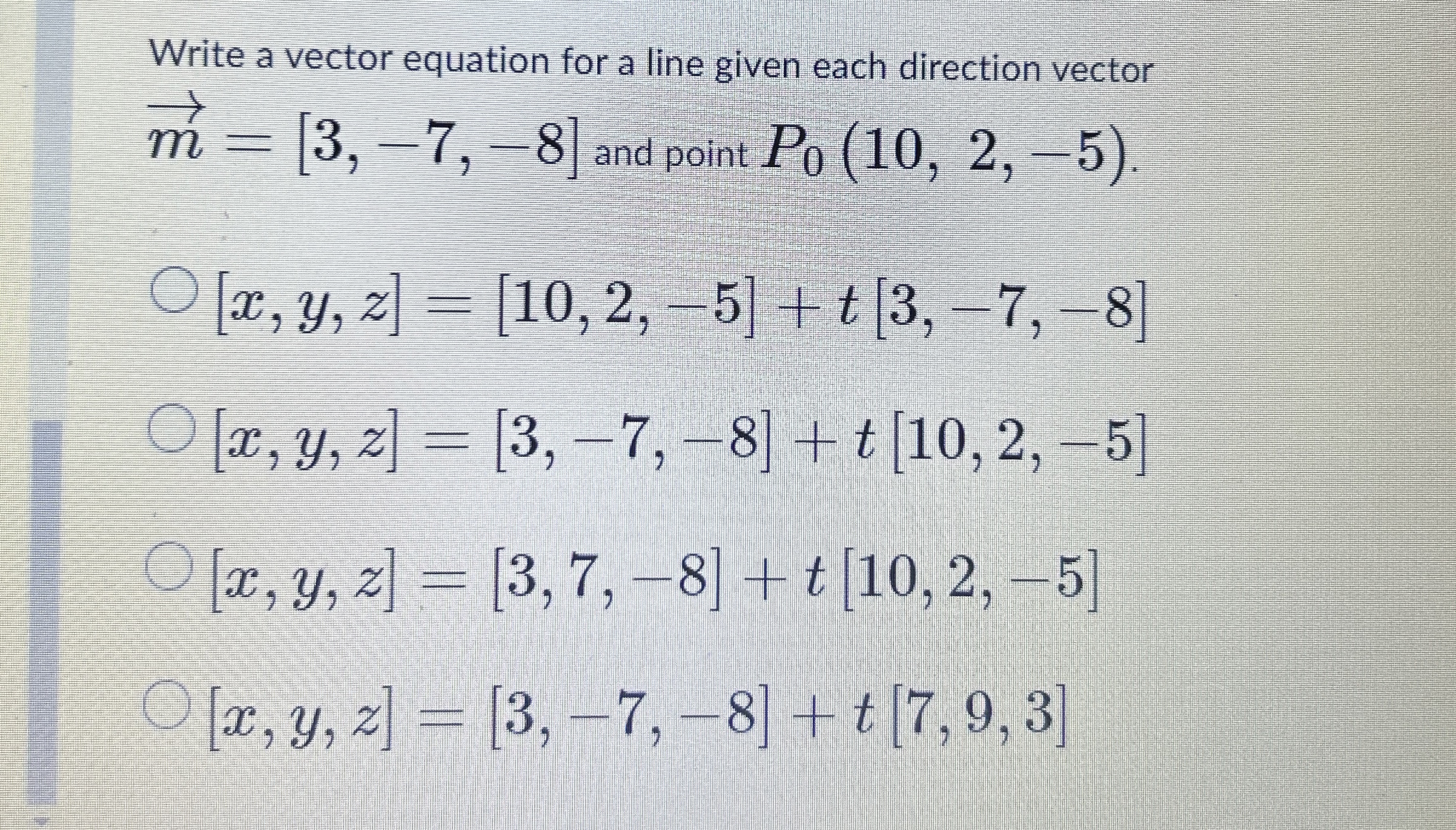 Solved Write a vector equation for a line given each | Chegg.com