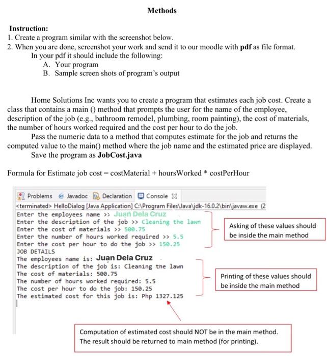 Solved Methods Instruction: 1. Create a program similar with | Chegg.com