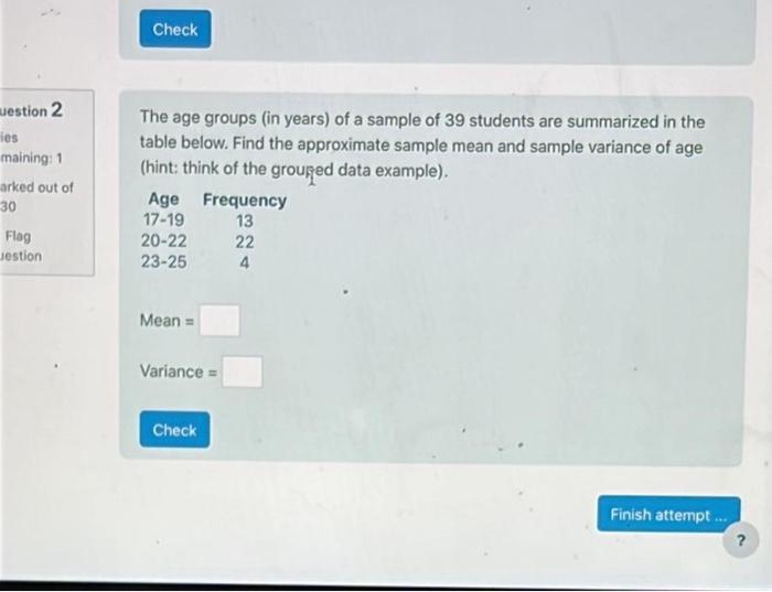 Solved The age groups (in years) of a sample of 39 students | Chegg.com