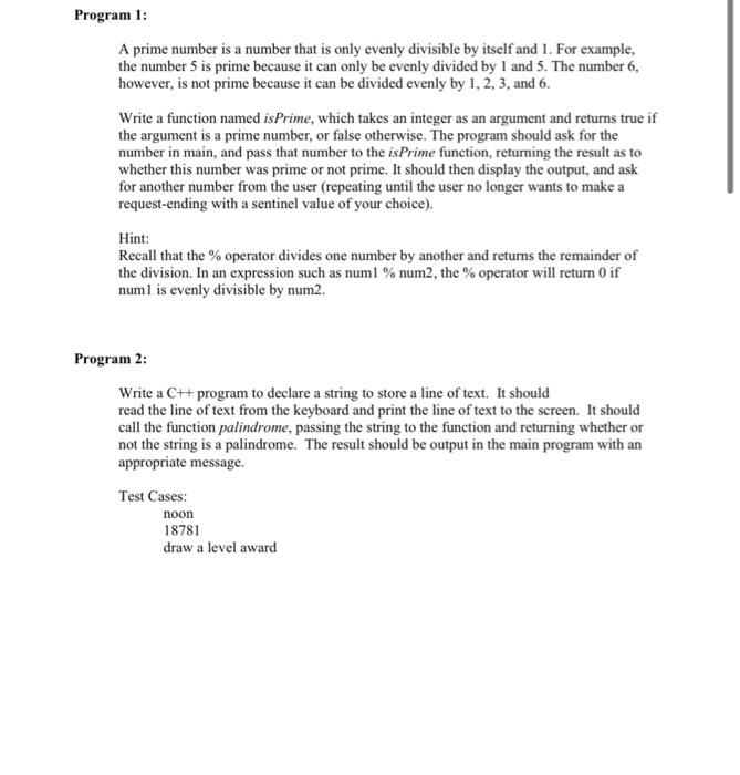 Solved Program 1: A prime number is a number that is only | Chegg.com