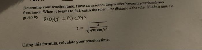 Solved Determine your reaction time. Have an assistant drop | Chegg.com
