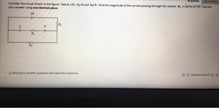 Solved 16 points Save Answer Consider the circuit shown in | Chegg.com