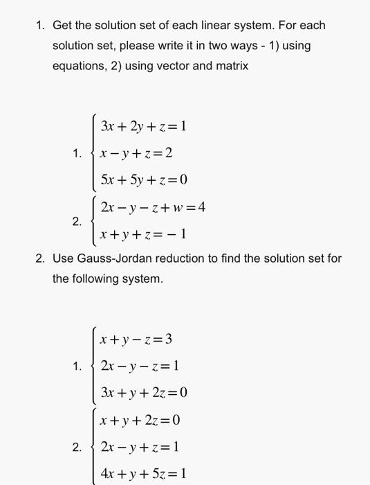 Solved 1. Get The Solution Set Of Each Linear System. For | Chegg.com