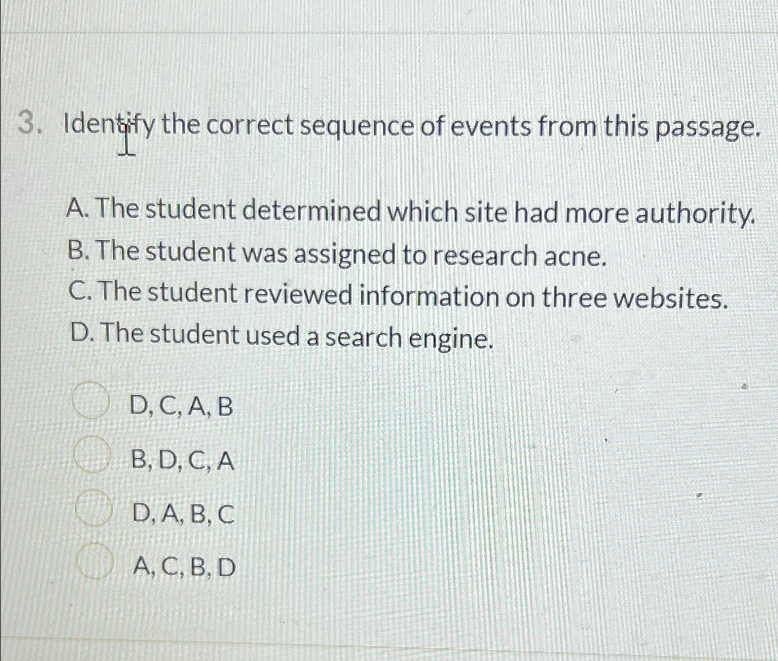 Solved Identify The Correct Sequence Of Events From This | Chegg.com