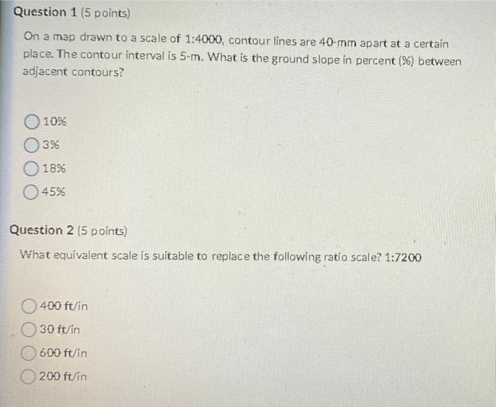 Solved Question 1 (5 points) On a map drawn to a scale of | Chegg.com