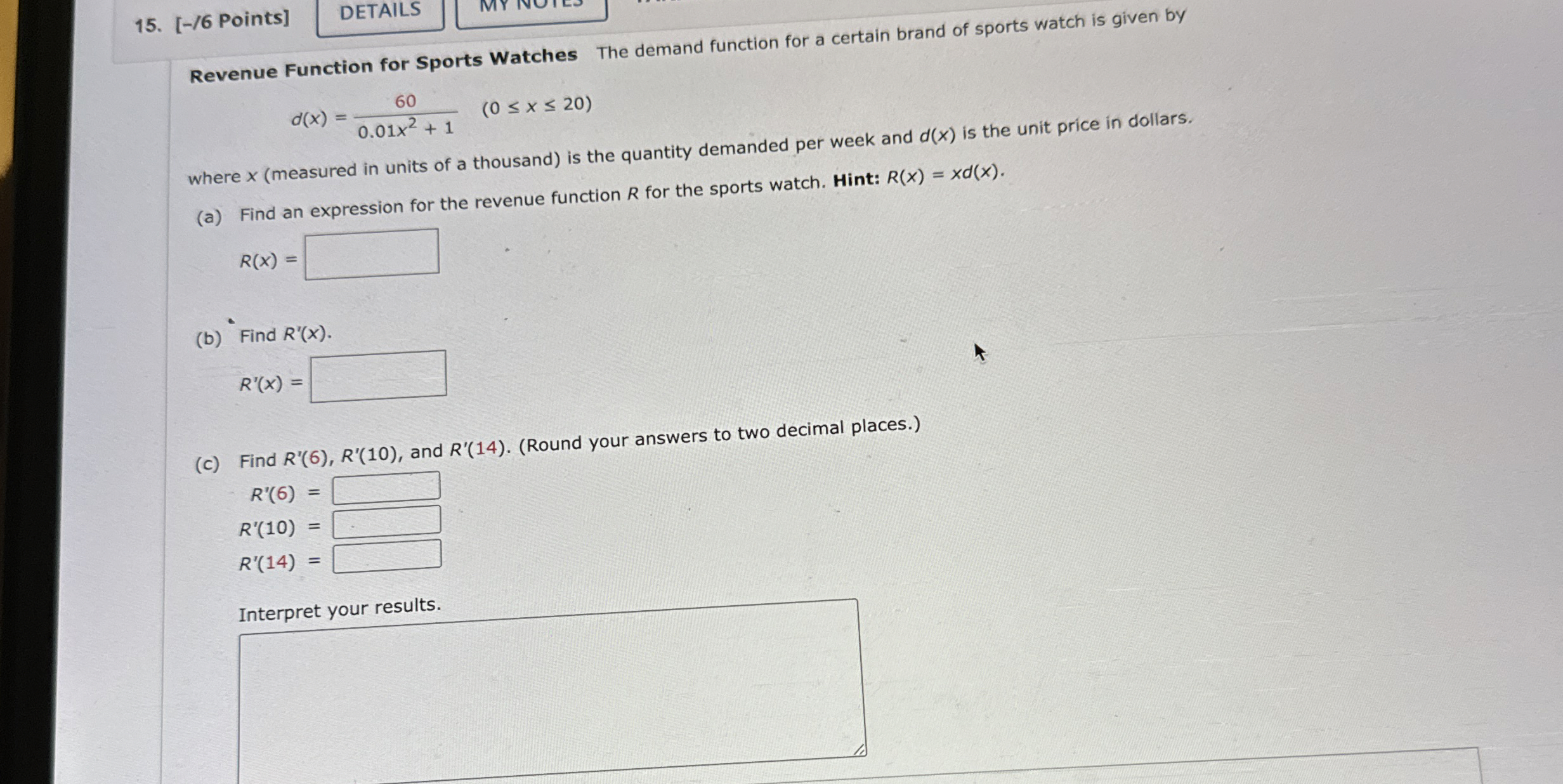 Solved [/6 ﻿Points]Revenue Function for Sports Watches The