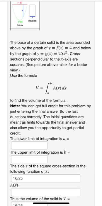 Solved The base of a certain solid is the area bounded above | Chegg.com
