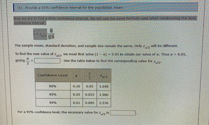 Solved (b) Provide a 95% confidence interval for the | Chegg.com