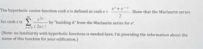 Solved The hyperbolic cosine function coshx is defined as | Chegg.com