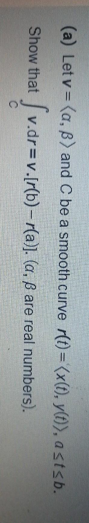 Solved Be A Lety A B And C Be A Smooth Curve R T Chegg Com