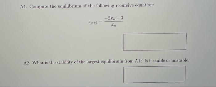Solved A1. Compute the equilibrium of the following | Chegg.com