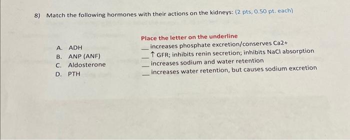 Solved 8) Match the following hormones with their actions on | Chegg.com