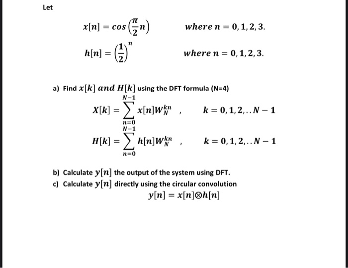 Solved Wheren 0 1 2 3 X N Cos Kn H N 2 Wher Chegg Com