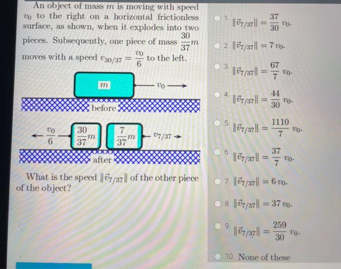 Solved 37 || 07/37 || = 30 vo. An object of mass m is moving | Chegg.com