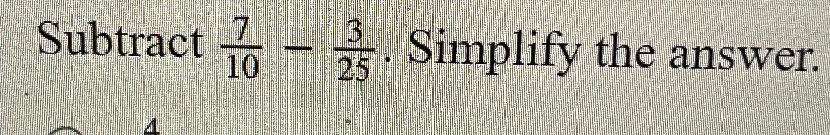 solved-subtract-710-325-simplify-the-answer-chegg