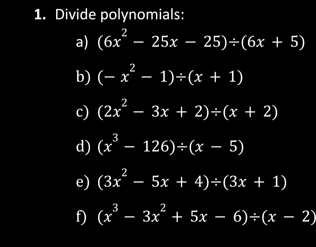 solved-1-divide-polynomials-a-6x2-25x-25-6x-5-b-chegg