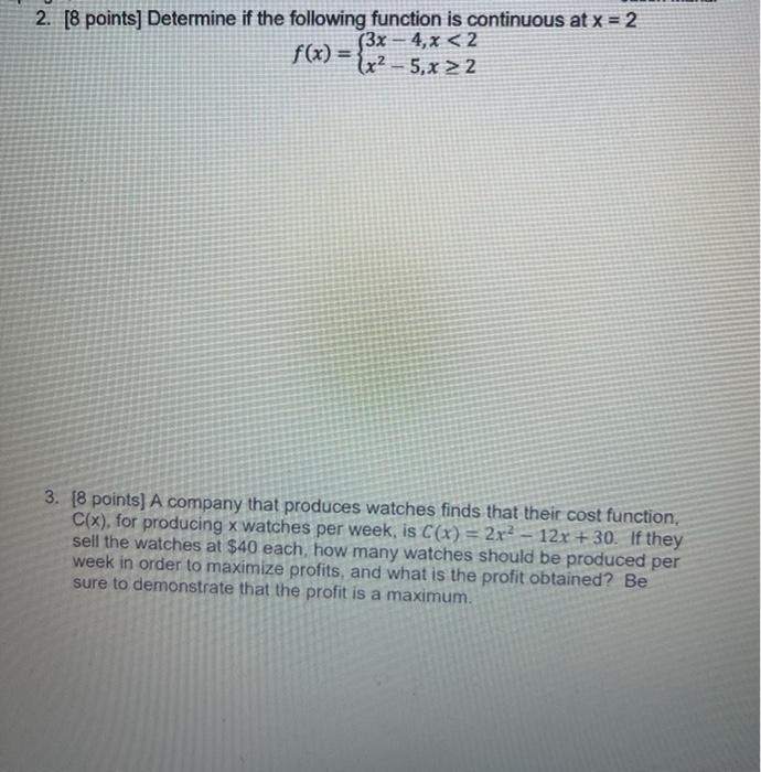 Solved 2. [8 points] Determine if the following function is | Chegg.com