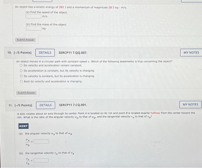 Solved An object has a kinetic energy of 282 J and a | Chegg.com