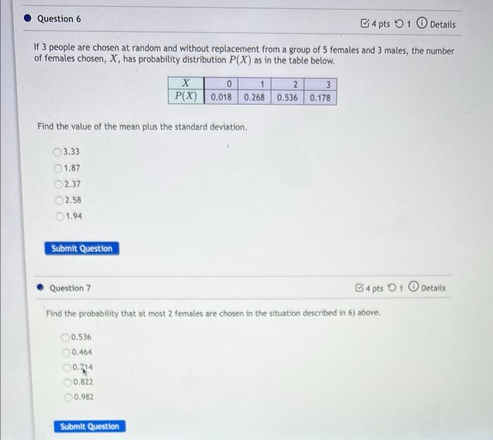 Solved Question 6 4 pts 1 Details If 3 people are chosen at | Chegg.com