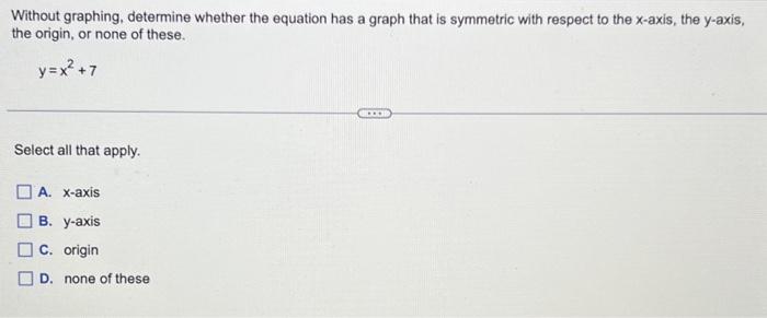 Solved Without Graphing Determine Whether The Equation Has 3390