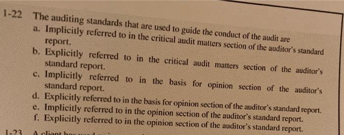 Solved 1-22 The Auditing Standards That Are Used To Guide | Chegg.com