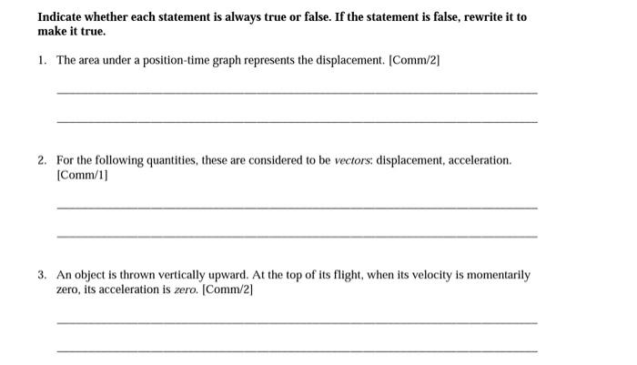 Solved Indicate whether each statement is always true or | Chegg.com