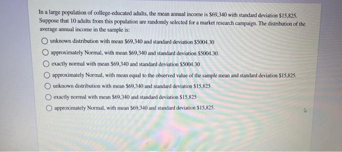 Solved In a large population of college educated adults, the | Chegg.com