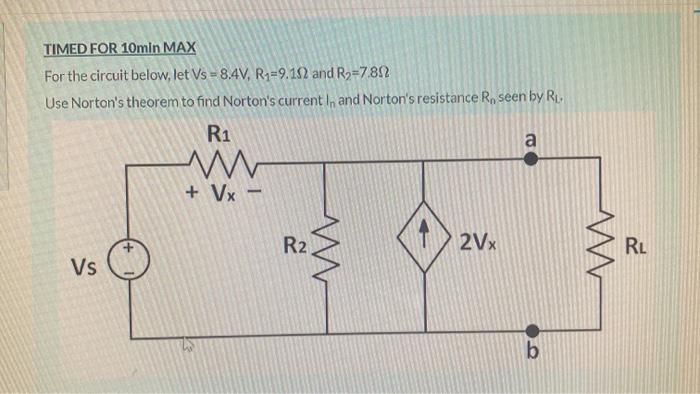 Solved TIMED FOR 10min MAX For the circuit below, let Vs = | Chegg.com